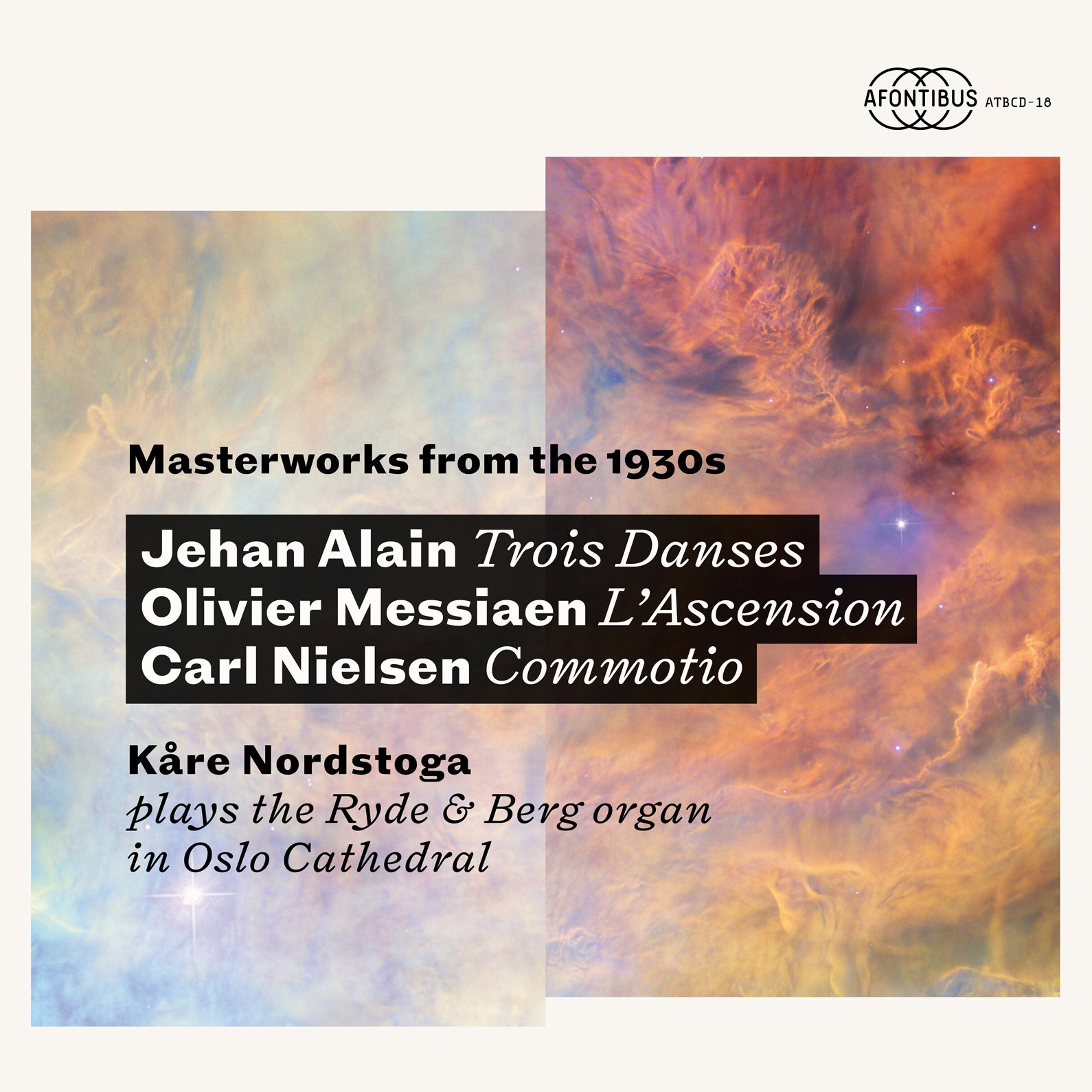 ATBCD-18. Masterworks from the 1930s. Kåre Nordstoga, Organ